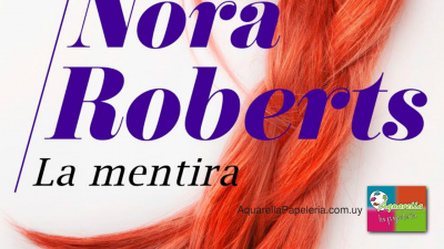 La Mentira - Nora Roberts